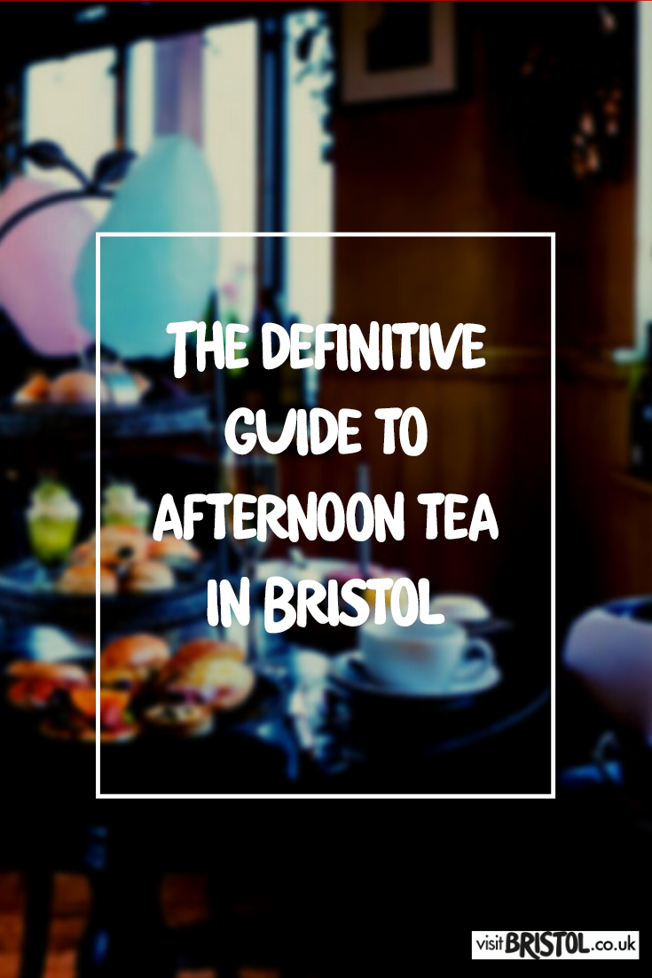 The definitive guide to afternoon tea in Bristol